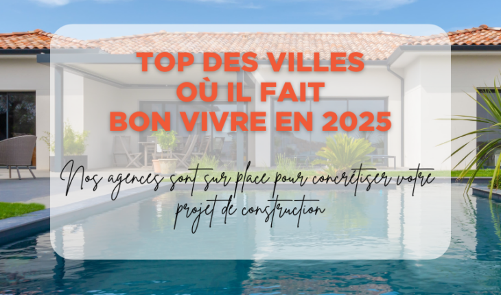 Maisons Terre d'Oc - TOP des villes où il fait bon vivre